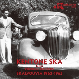 【CD】V.A. - Kentone Ska from Federal Records: Skalvouvia 1963-1965