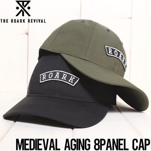 帽子 ストラップキャップ THE ROARK REVIVAL ロアークリバイバル MEDIEVAL AGING 8PANEL CAP RHJ903ARM