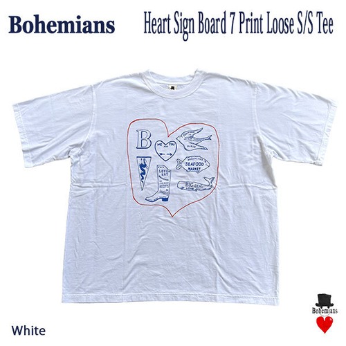 BOHEMIANS HEART SIGN BOARD PRINT S/S LOOSE TEE WHITE ボヘミアンズ ハートサインボード プリント 半袖ルーズTシャツ ユニセックス 日本製