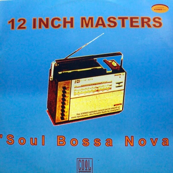 12 Inch Masters / Soul Bossa Nova [CLD 015] - 画像1