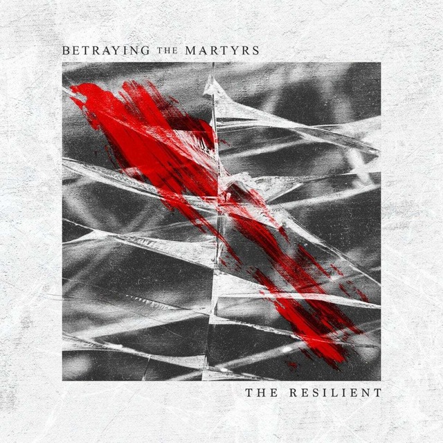 【DISTRO】 Betraying The Martyrs / The Resilient ※平行輸入盤SALE