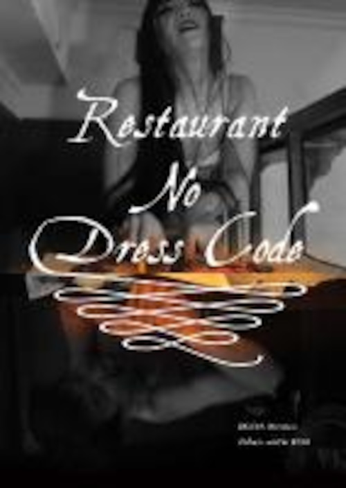 岡田裕子 映像「Restaurant NO DRESS CODE」