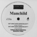 〈残り1点〉【12"】Manchild - Got Away With Some Bullsh*T / For Nobody