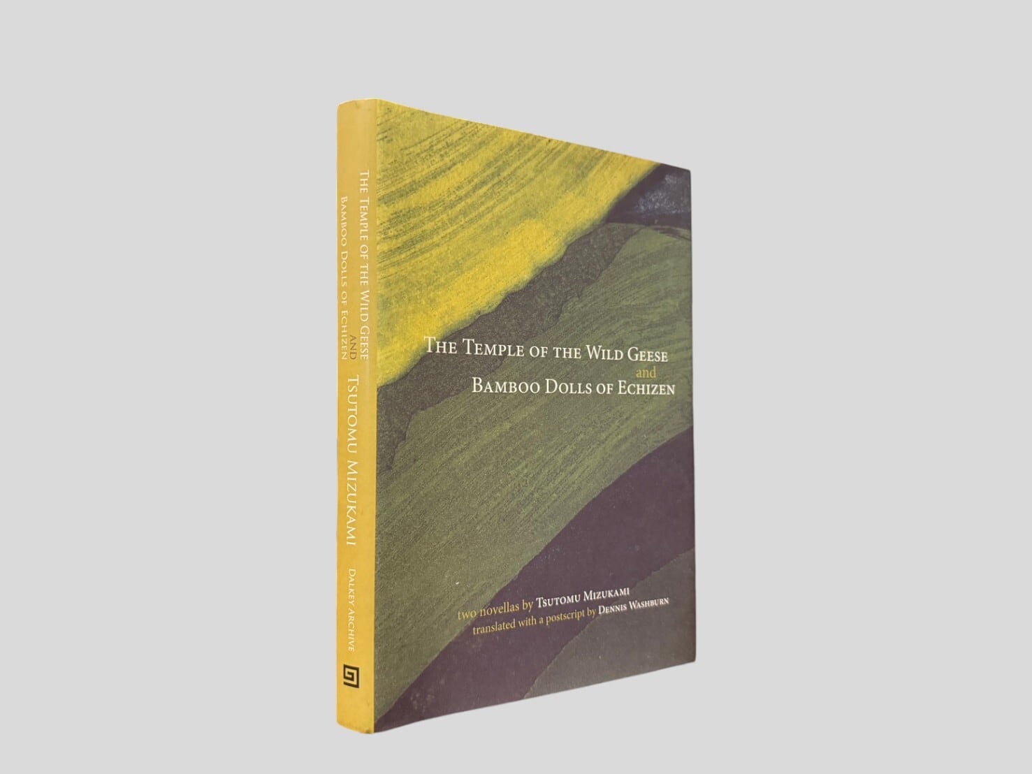 【SJ1034】【FIRST ENGLISH EDITION】The Temple of the Wild Geese and Bamboo Dolls of Echizen: Two Novellas(2008) /Tsutomu Mizukami