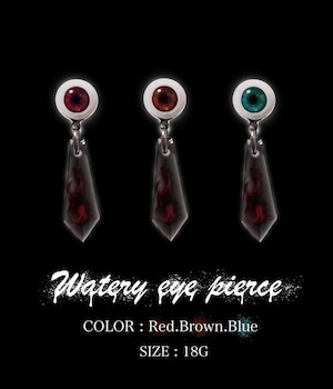 Watery eye/ピアス