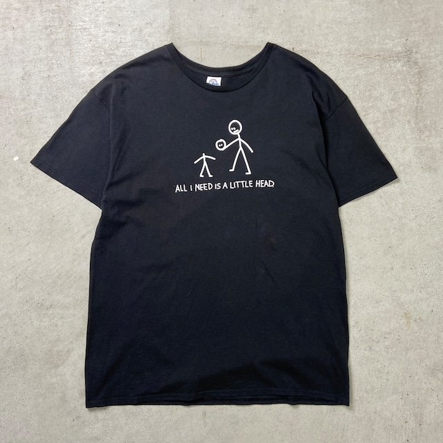 ALL I NEED IS A LITTLE HEAD ジョーク プリント Tシャツ メンズXL 古着  黒【Tシャツ】/ブラック
