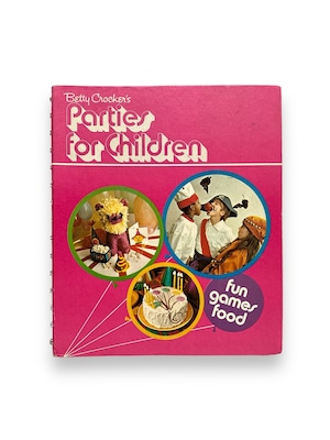 Betty Crocker's Parties for Children