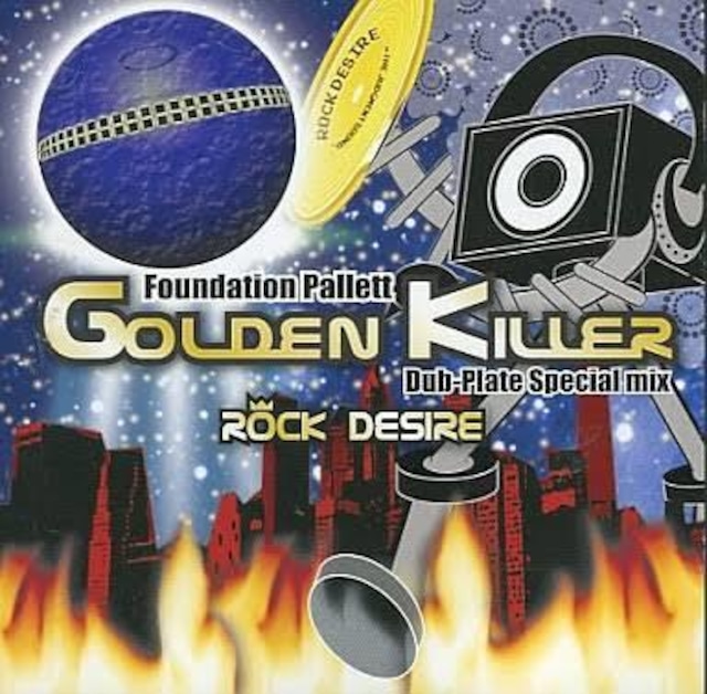 GOLDEN KILLER / ROCK DESIRE