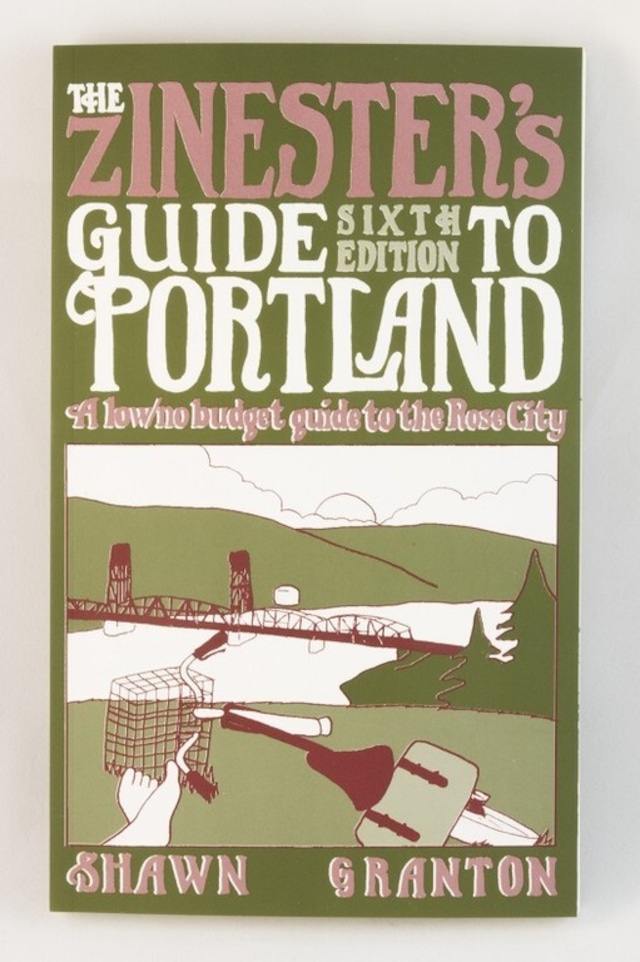 洋書 Zinester's Guide to Portland: A Low/No Budget Guide to the Rose City (Paperback)