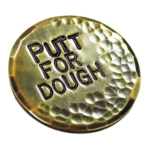 Stanping Large Marker "Putt For Dough" (ゴルフボールマーカー)