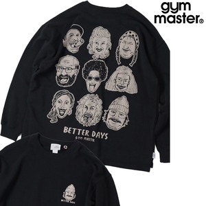 gym master ジムマスター 10oz BETTER DAYS スウェット ビッグTEE Always Keep Smiling ワイドシルエット 長袖Tシャツ メンズ レディース コットン100% LOVE&PEACE G821724 ブラック