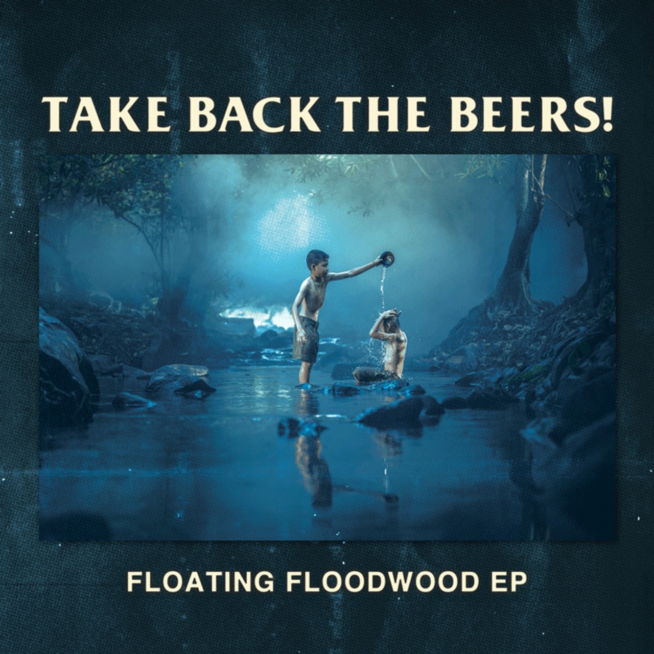 Take Back The Beers! / Floating Floodwood EP [Streaming]