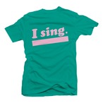 Ｔshirt 「I sing.」green