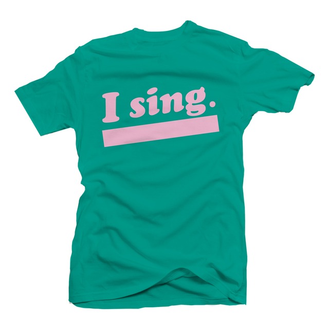 Ｔshirt 「I sing.」green