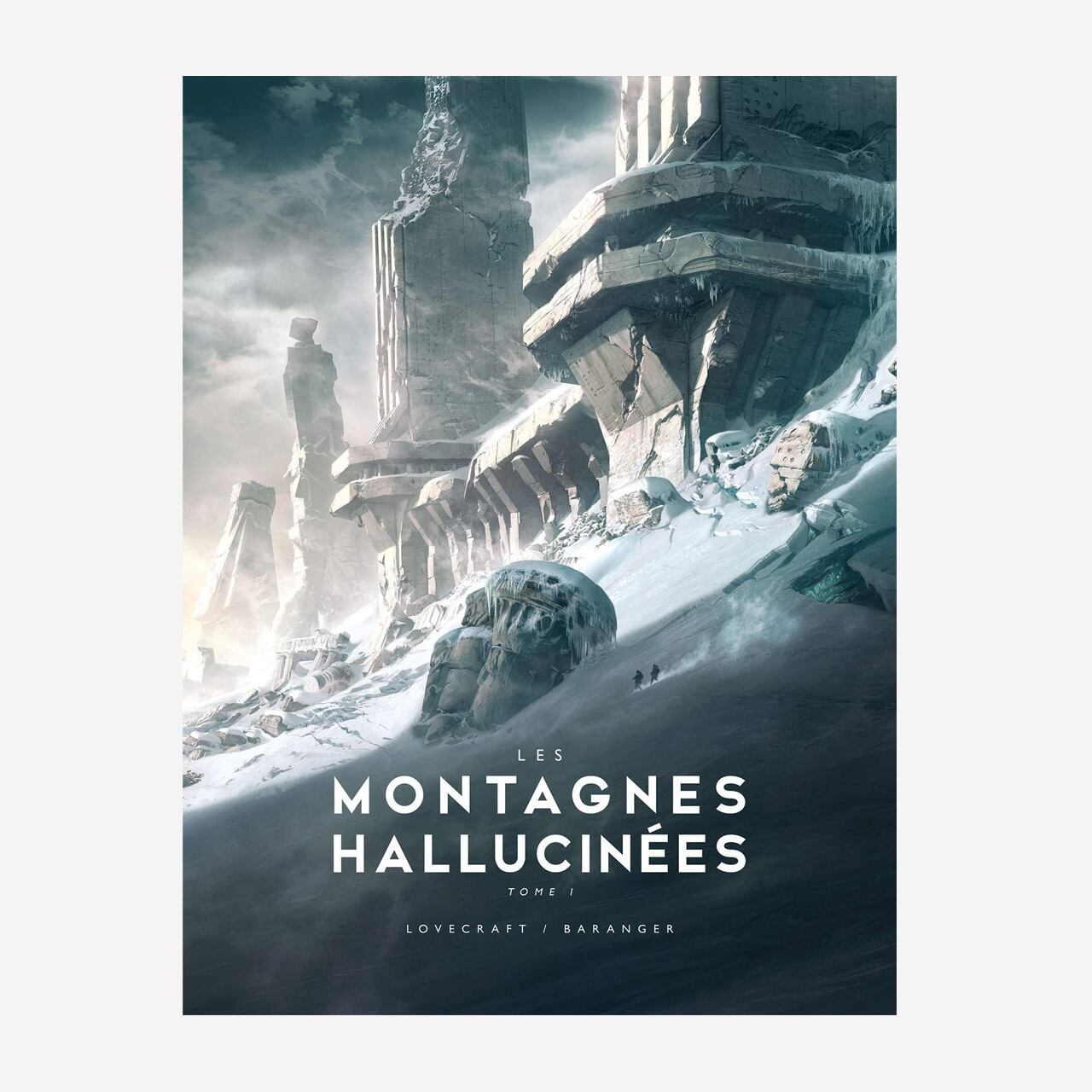 挿絵小説 Les Montagnes Hallucinees 狂気の山脈にて 1巻イラストレーターfrancois Baranger Maison Petit Renard メゾン プティ ルナール