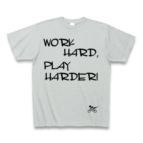 WORK HARD,PLAY HARDER　Tシャツ　グレイ