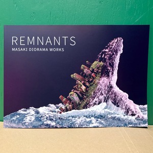 【MASAKI 関 真生】図録「REMNANTS」