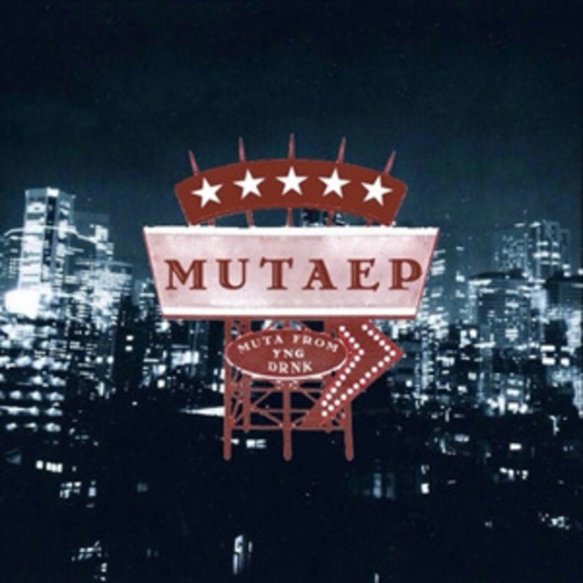 [CD] MUTA from YNGDRNK - MutaEP