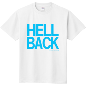 HELL BACK -White ver.【送料無料Up-T】
