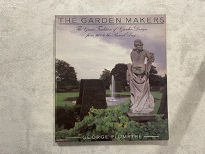 【VW090】The Garden Makers: The Great Tradition of Garden Design from 1600 to the Present Day /visual book