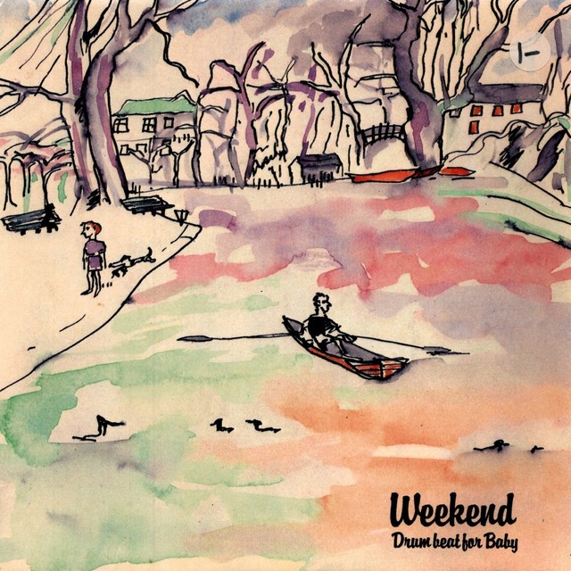 【7EP】Weekend – Drum Beat For Baby
