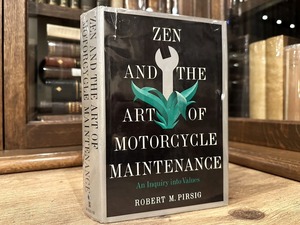 【SJ070】【FIRST EDITION】ZEN AND THE ART OF MOTORCYCLE MAINTENANCE An Inquiry into Values / second-hand book