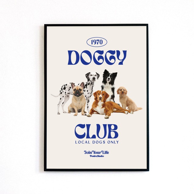 ♯001 DOGGY CLUB POSTER