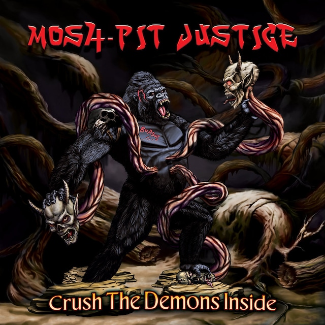 MOSH-PIT JUSTICE『Crush the Demons Inside』CD