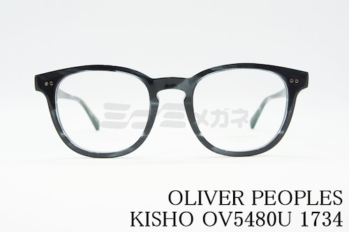 OLIVER PEOPLES メガネ KISHO OV5480U 1734 ウエリントン キショー オリバーピープルズ 正規品