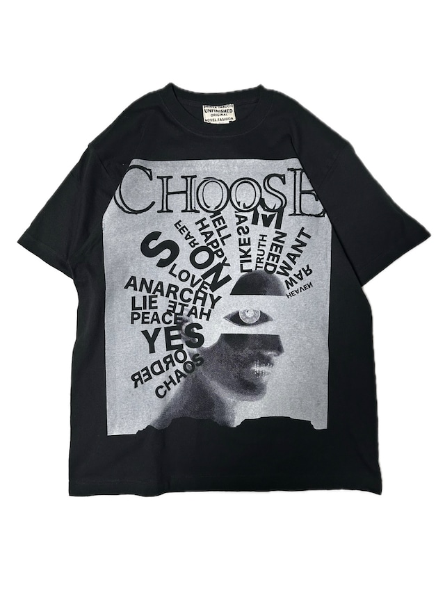 UNFINISHED CHOOSE Tシャツ25046