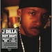 【LP】J Dilla a.k.a. Jay Dee - Ruff Draft: Dilla's Mix