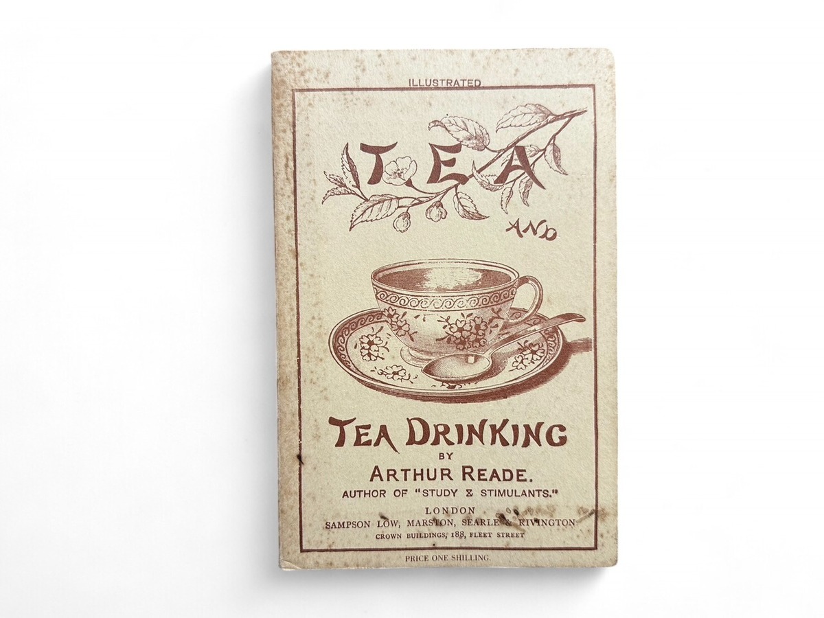 【SCC007】【REPRINT】Tea and Tea Drinking(1986) / Arthur Reade | KITAZAWA ...