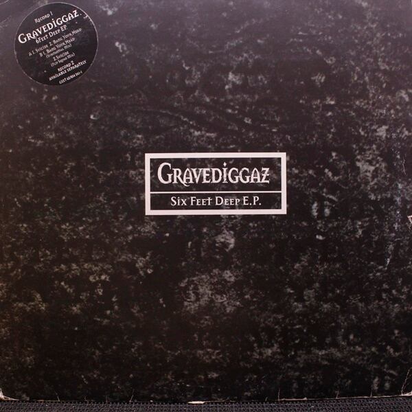 Gravediggaz / 6 Feet Deep E.P. (Record 1) [GEET62, 854 241-1] - 画像1