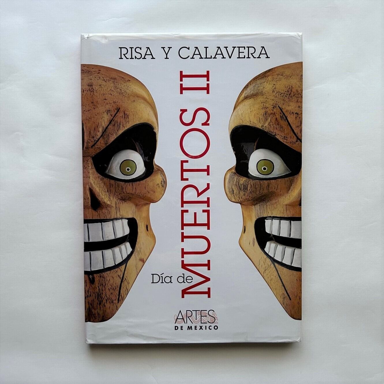 Dia De Muertos II Risa Y Calavera  / de Artes de Mexico