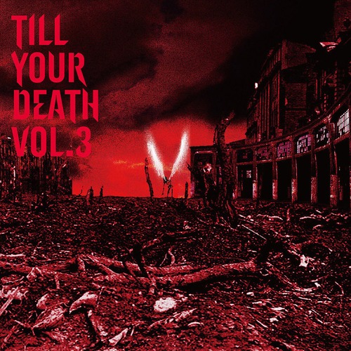 CD - V.A. "TILL YOUR DEATH vol.3"