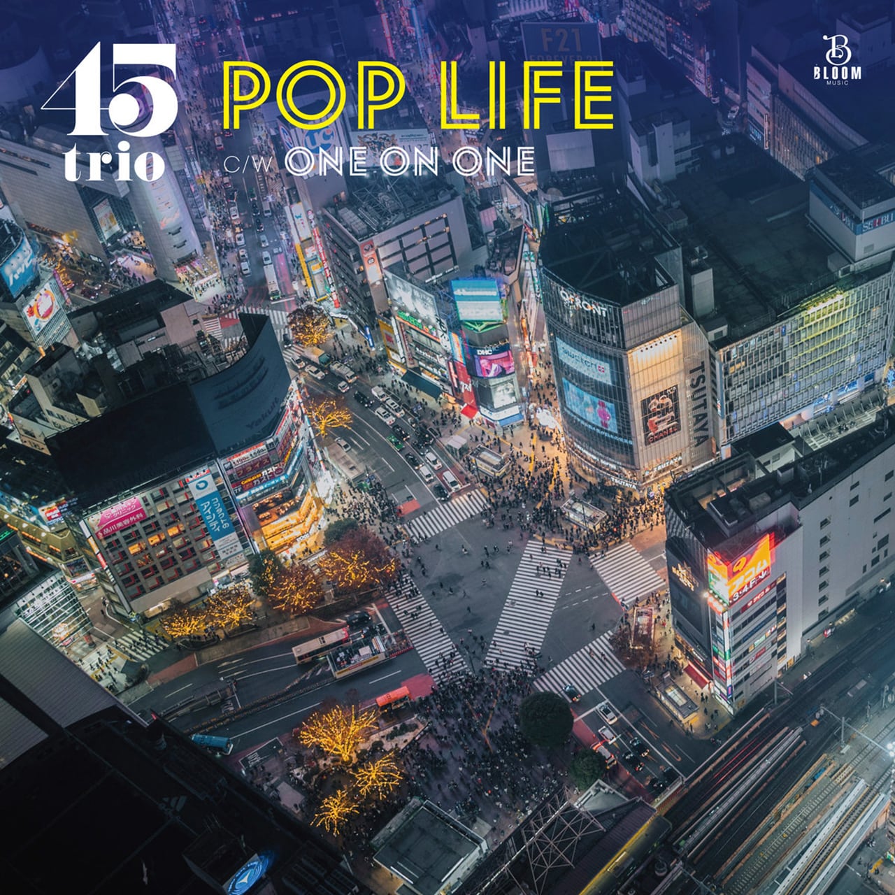 【7"】45trio - Pop Life / One On One