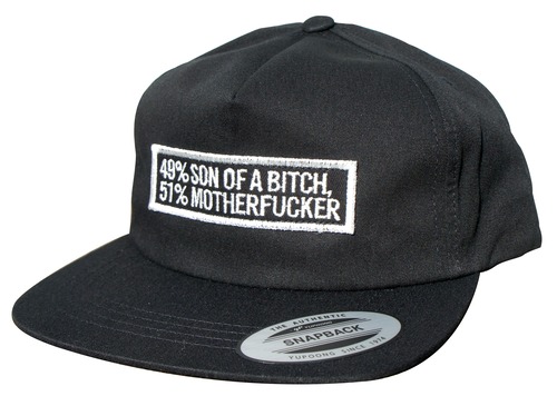 Polycotton Cap BLK "49%SON OF A BITCH 51%MOTHERFUCKER"