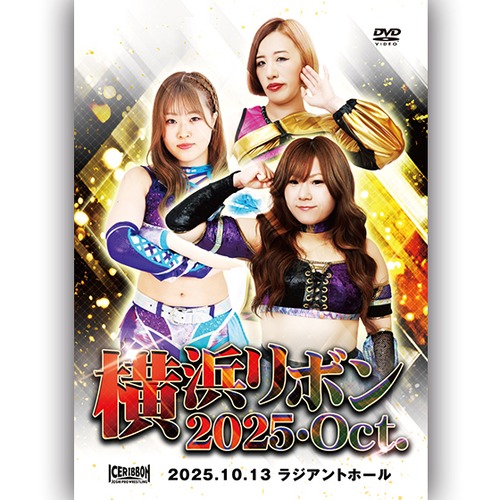 Yokohama Ribbon 2025・Oct. (10.13.2025 Radiant Hall) DVD