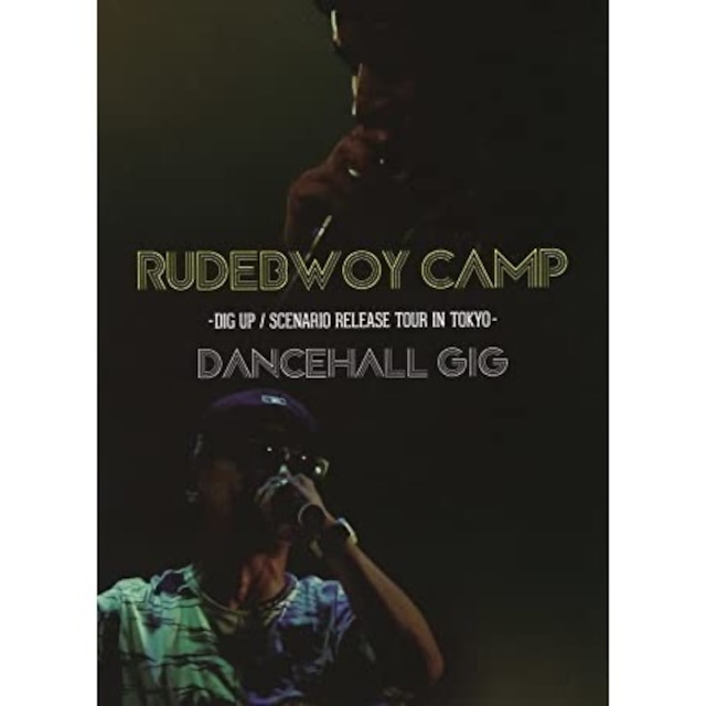 RUDEBWOY CAMP "DANCEHALL GIG"/RUDEBWOY FACE&RUEED【DVD】