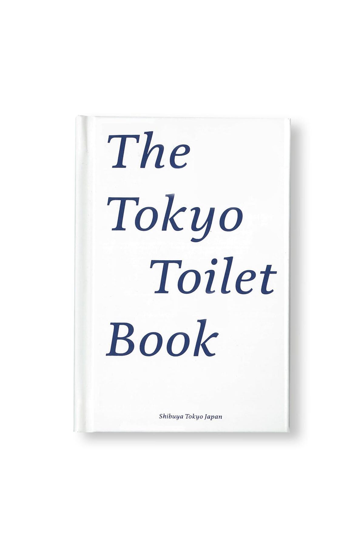 AB006】THE TOKYO TOILET BOOK [JAPANESE EDITION] | The Landscapers
