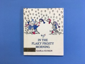 In The Flaky Frosty Morning｜Karla Kuskin カーラ・カスキン (b157_B)