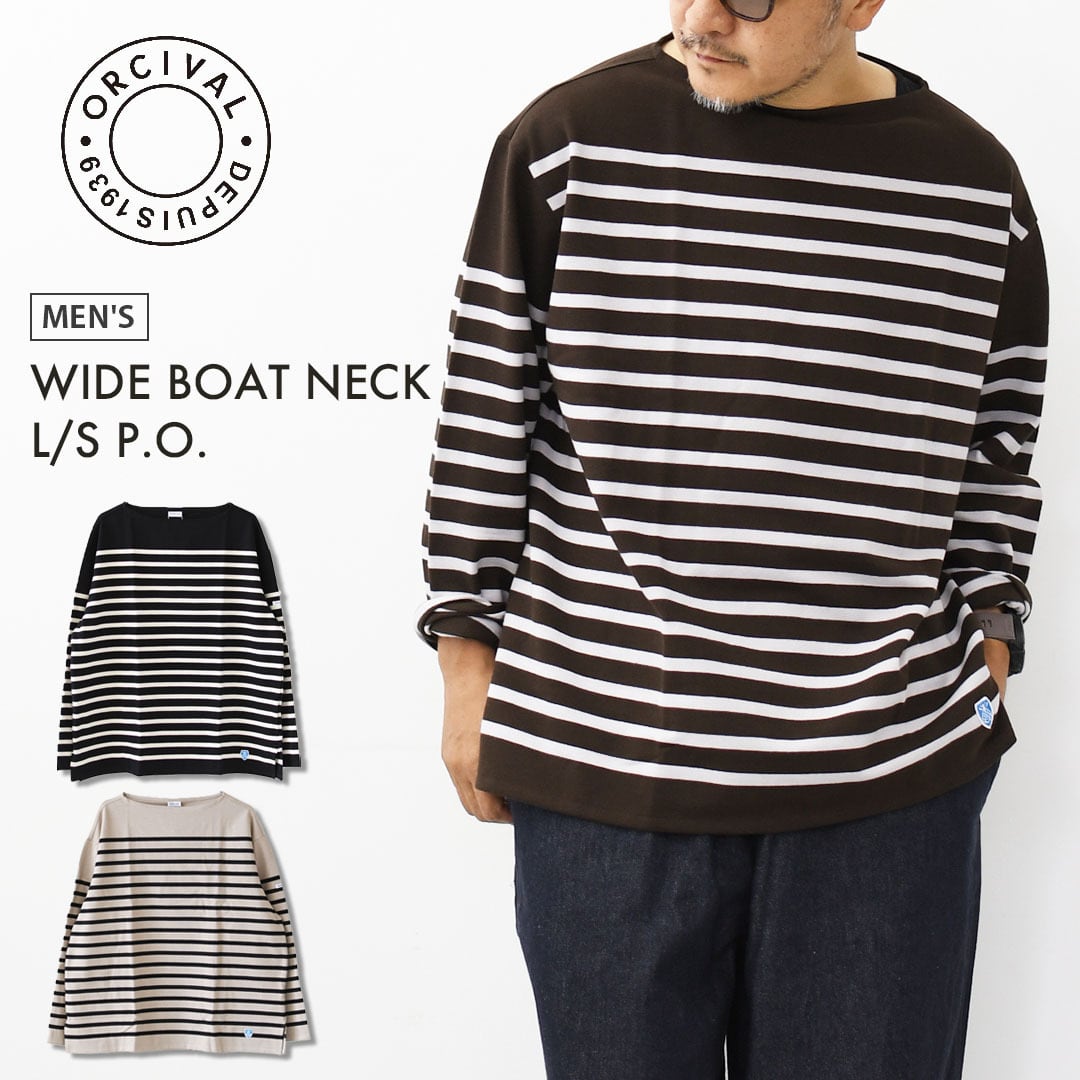 ORCIVAL [オーチバル・オーシバル] WIDE BOAT NECK L/S P.O. [6231B