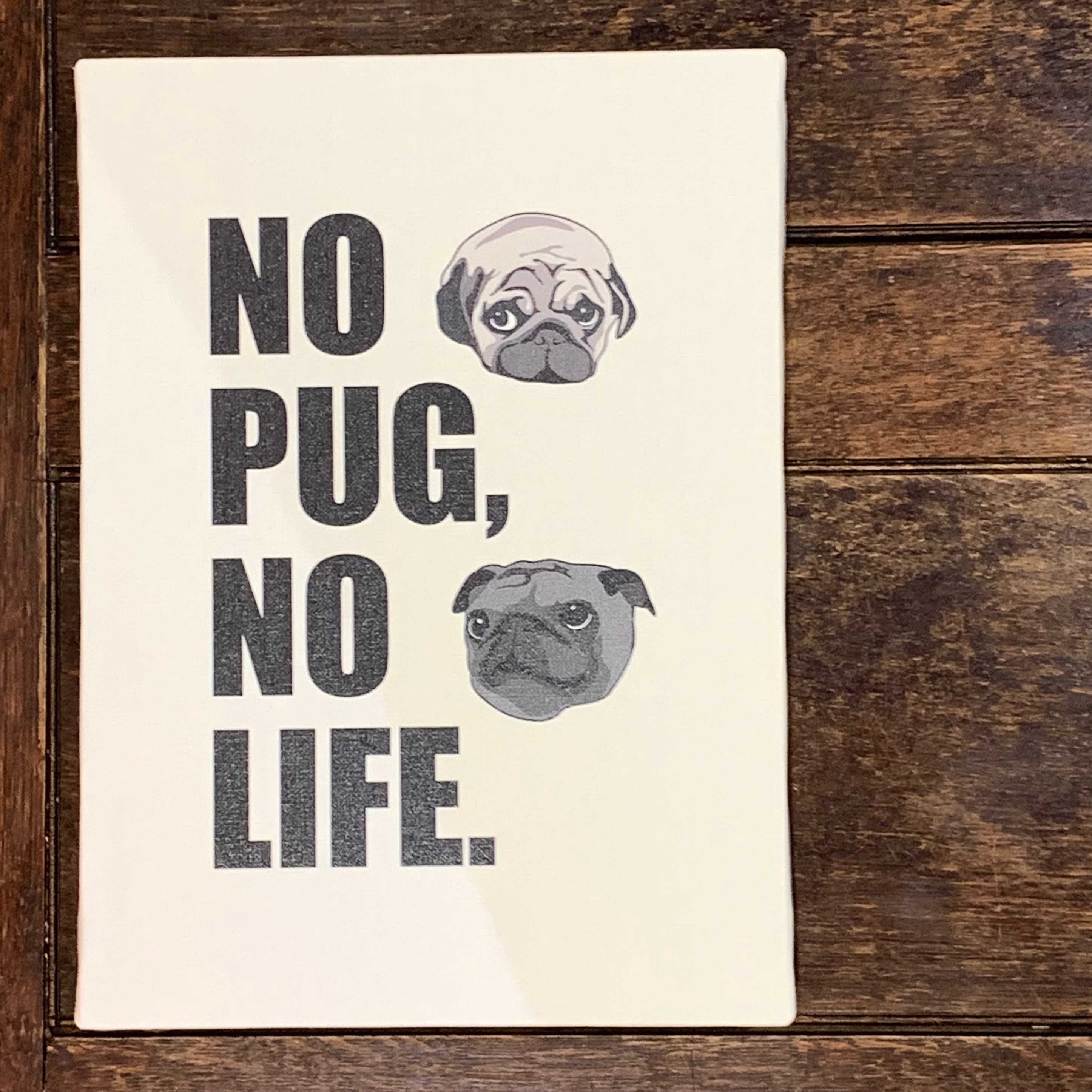 NOPUG NOLIFE アートキャンバス | PUG STYLE