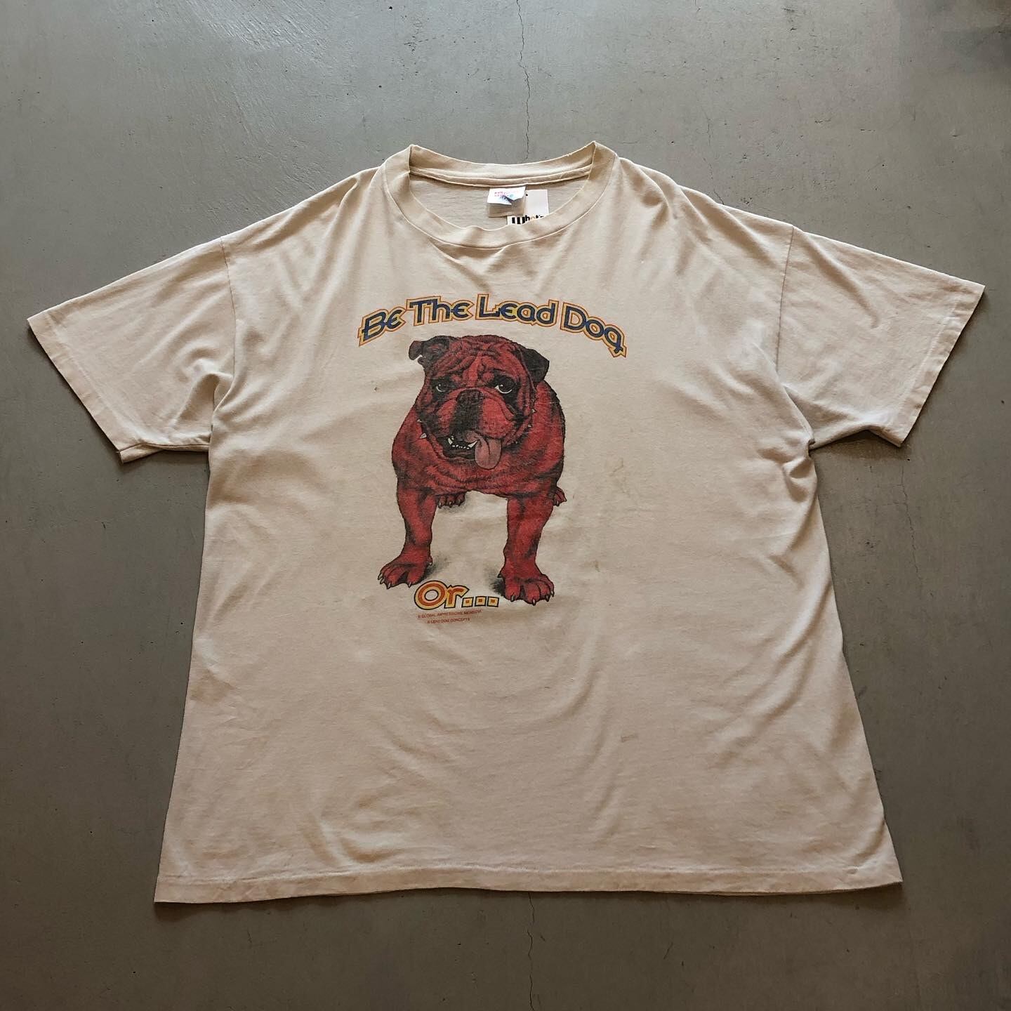 90s Be the lead dog t-shirt 【高円寺店】 | What