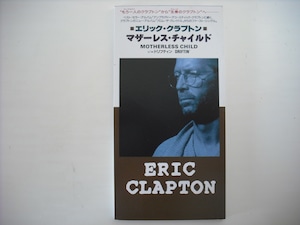 【3" CD single】ERIC CLAPTON / MOTHERLESS CHILD