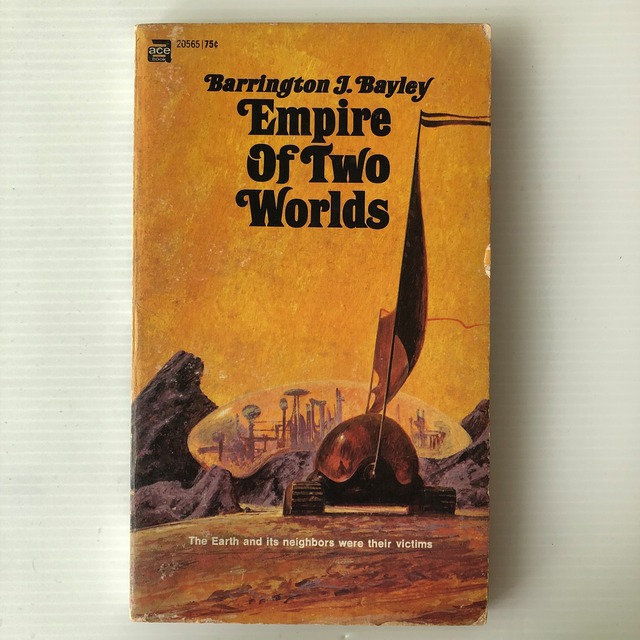 Empire of Two Worlds  Barrington J. Bayley バリントン・J・ベイリー  ACE Books