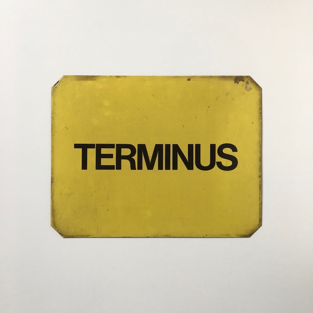 ヴィンテージサインプレート「TERMINUS」｜Vintage Sign