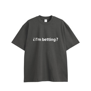 オーバーサイズコットンTシャツ ”¿ I'm betting ? ”白文字 5色展開 9oz