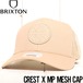 メッシュキャップ 帽子 BRIXTON ブリクストン CREST X MP MESH CAP 10921 OAMOM 日本代理店正規品