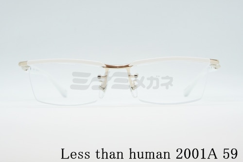 Less than human（レスザンヒューマン）2001:A 59